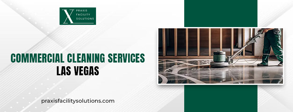 commercial cleaning services las vegas