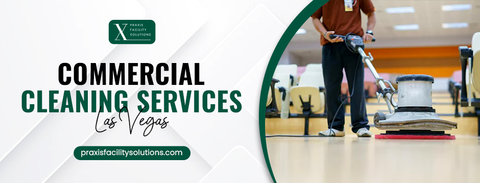commercial cleaning services Las Vegas