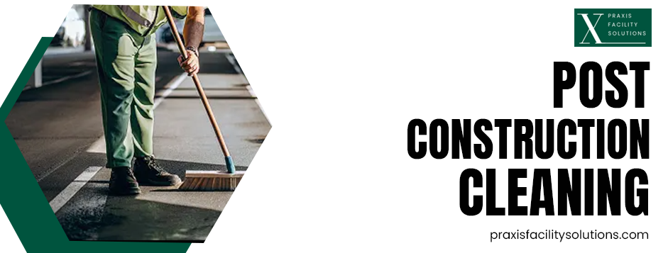 post-construction cleaning