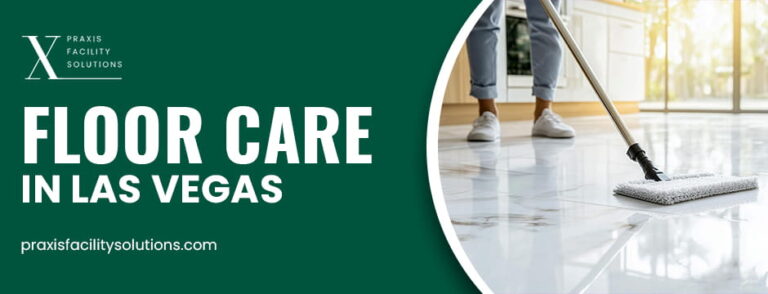 Floor Care in Las Vegas