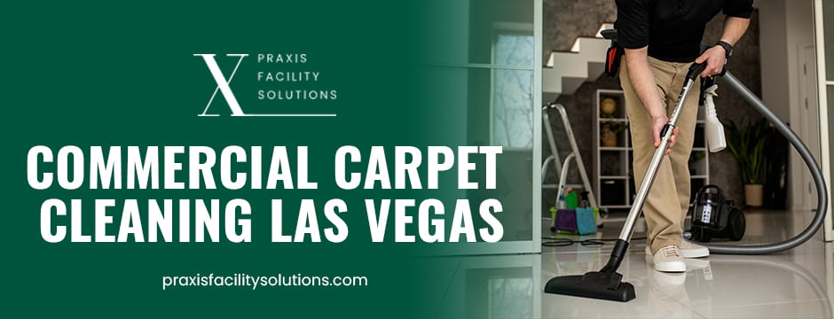 commercial carpet cleaning las vegas